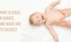 What is colic in babies, and what are its causes
