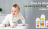 How to choose feeding bottles for infants