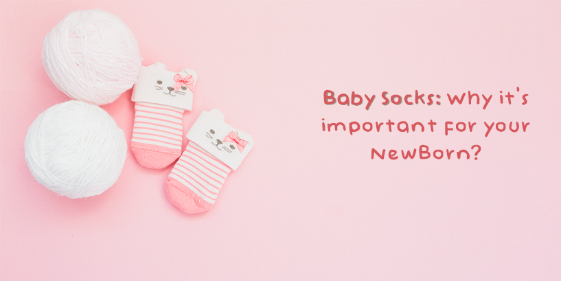 Baby Socks: Why It's Important For Your NewBorn