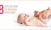 Tips on how to massage your baby
