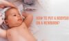 How to put a bodysuit on a newborn