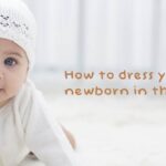 How to dress your newborn in the winter?