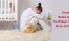 How to deal with postpartum depression