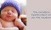 The Complete Health Check List For The Newborn